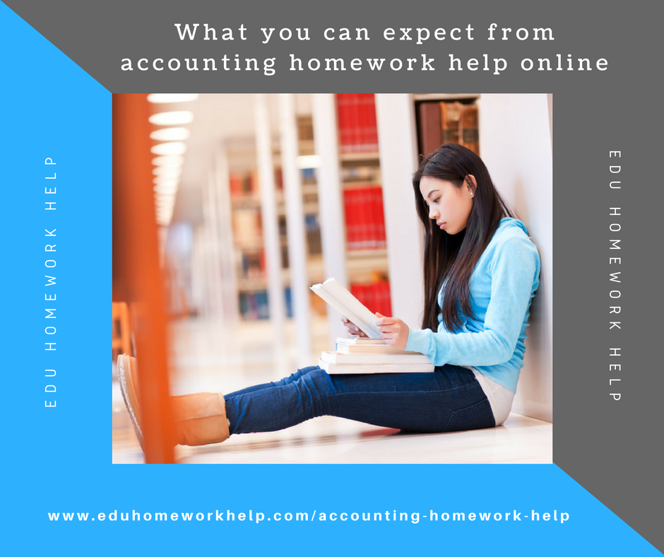 What you can expect from accounting homework help online